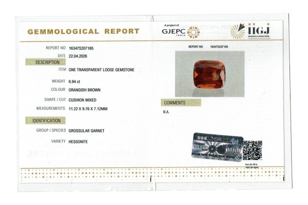 IIGJ Research & Laboratories | GJEPC Report for 6.94 cts Natural Hessonite Garnet (Gomedh)